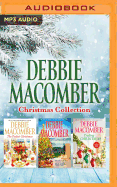 Debbie Macomber Christmas Collection: The Perfect Christmas, Christmas in Cedar Cove, Trading Christmas