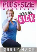 Debby Mack's Plus Size Workouts: Cardio Kick