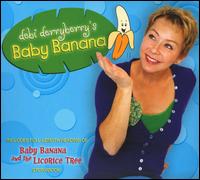 Debi Derryberry's Baby Banana - Debi Derryberry