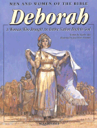 Deborah, a Woman Who Brought an Entire Nation Back to God