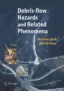 Debris-Flow Hazards and Related Phenomena
