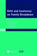 Debt and Insolvency on Family Breakdown - 2nd Ed. - Schofield, Gareth, and Middleton, Jonathan