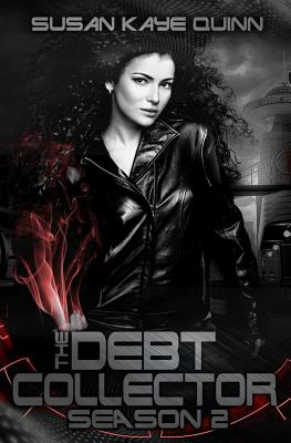 Debt Collector Season Two - Quinn, Susan Kaye