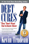 Debt Cures ""they"" Don't Want You to Know about