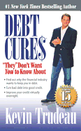 Debt Cures ""they"" Don't Want You to Know about