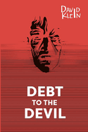 Debt to the Devil - A Horror Novel