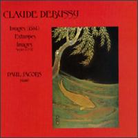 Debussy: Images; Estampes - Paul Jacobs (piano)
