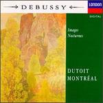 Debussy: Images; Noctures