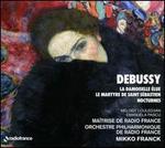Debussy: La Damoiselle; Le Martyre de Saint Sbastien; Nocturnes