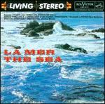 Debussy: La Mer; Prelude a L'Apres midi d'un Faune & Others; Ibert: Escales