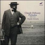 Debussy: Preludes, Books 1 & 2