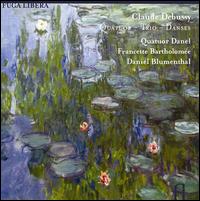 Debussy: Quartet; Trio; Danses - Daniel Blumenthal (piano); Francette Bartholome (harp); Korneel Le Compte (double bass); Quatuor Danel