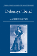 Debussy's 'Ibria'