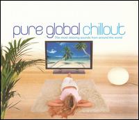 Decadance Pure Global Chillout - Various Artists