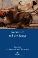 Decadence and the Senses