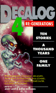Decalog 4: Re-generations