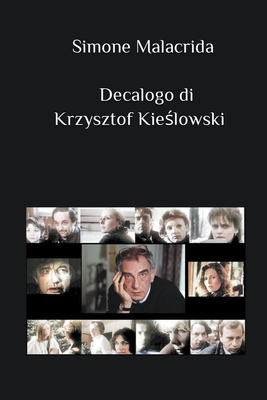 Decalogo di Krzysztof Kie lowski - Malacrida, Simone