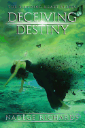 Deceiving Destiny (the Bleeding Heart Series Book 2)