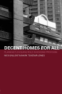 Decent Homes for All: Planning's Evolving Role in Housing Provision