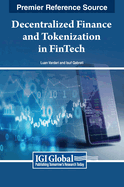 Decentralized Finance and Tokenization in Fintech