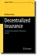 Decentralized Insurance: Technical Foundation of Business Models