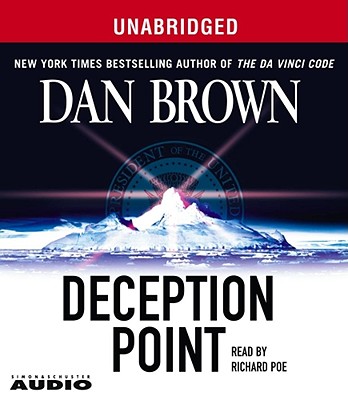 Deception Point - Brown, Dan, and Poe, Richard (Read by)