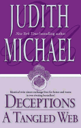 Deceptions: A Tangled Web - Michael, Judith