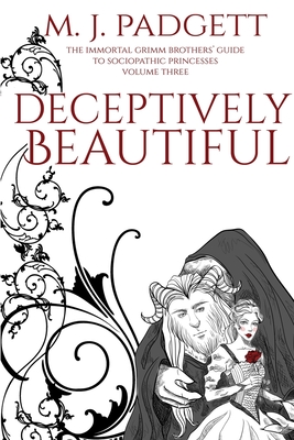 Deceptively Beautiful - Padgett, M J