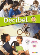 Decibel 2 NIV.A2.1 - Livre + CD MP3 + DVD