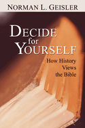 Decide for Yourself