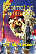 Decimation Damnation: Wilderwitch's Babies 1