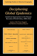 Deciphering Global Epidemics: Analytical Approaches to the Disease Records of World Cities, 1888-1912