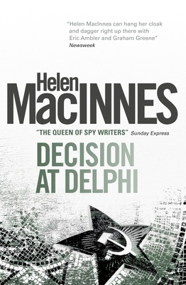 Decision at Delphi - MacInnes, Helen