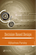 Decision Based Design