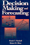 Decision Making and Forecasting