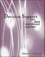 Decision Support and Data Warehouse Systems