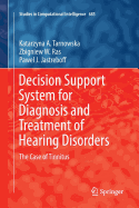 Decision Support System for Diagnosis and Treatment of Hearing Disorders: The Case of Tinnitus
