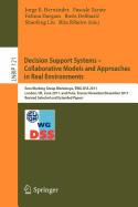 Decision Support Systems - Collaborative Models and Approaches in Real Environments: Euro Working Group Workshops, EWG-DSS 2011, London, UK, June 23-24, 2011, and Paris, France, November 30 - December 1, 2011, Revised Selected and Extended Papers