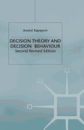 Decision Theory and Decision Behaviour
