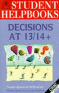 Decisions at 13/14+ : the starting point for GCSE options - Smith, Michael, and Matthew, Veronica, and Careers Research and Advisory Centre