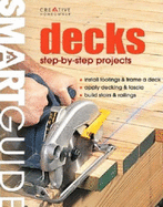 Decks: Step-By-Step Projects - Cory, Steve, and Donegan, Fran J (Editor), and Calvert, Jennifer (Editor)