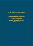 Decline and Change in Late Antiquity: Religion, Barbarians and Their Historiography