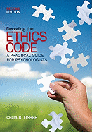 Decoding the Ethics Code: A Practical Guide for Psychologists