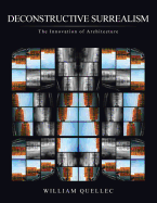 Deconstructive Surrealism: The Innovation of Architecture