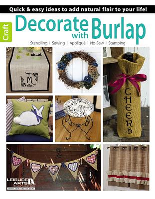 Decorate with Burlap - O'Neil, Jennifer And Kitty