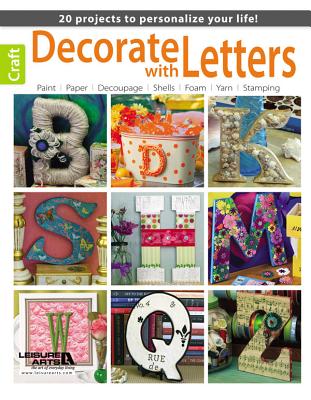 Decorate with Letters - Leisure Arts (Creator)