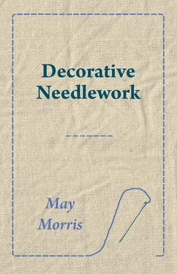 Decorative Needlework - Morris, May