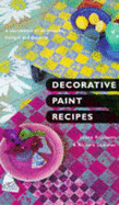 Decorative paint recipes - Robinson, Lynne