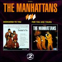 Dedicated to You: Golden Carnival Classics, Pt. 1/For You & Yours: Golden Carnival Clas - The Manhattans