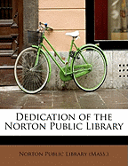 Dedication of the Norton Public Library